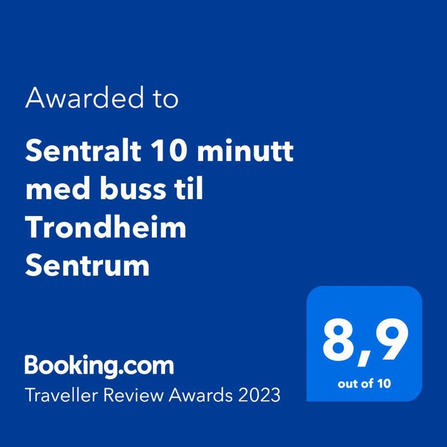 Sentralt 10 Minutt Med Buss Til Trondheim Sentrum Экстерьер фото