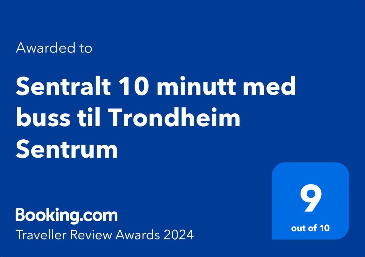 Sentralt 10 Minutt Med Buss Til Trondheim Sentrum Экстерьер фото